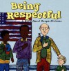 Being Respectful (Way To Be!) - Mary Small, Stacey Previn
