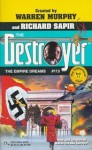 The Empire Dreams (The Destroyer, #113) - James Mullaney, Warren Murphy, Richard Ben Sapir