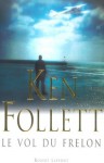 Le vol du frelon - Jean Rosenthal, Ken Follett