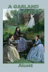 A Garland for Girls - Louisa May Alcott