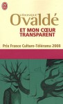 Et mon cœur transparent - Véronique Ovaldé