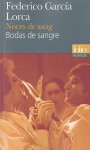 Bodas de sangre / Noces de sang - Federico García Lorca