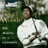 Tiger Woods: The Making of a Champion - Sports Illustrated