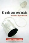 El País Que Nos Habla - Ivonne Bordelois