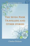 The Seven Poor Travellers and Other Stories - Charles Dickens