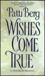 Wishes Come True - Patti Berg