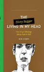 The Dirty Beggar Living in My Head: One Guy's Musings about Evil & Hell - Don Everts