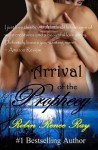 Arrival of the Prophecy - Robin Renee Ray