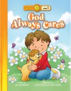 God Always Cares - Amy Beveridge, Kathryn Marlin, Terry Julien