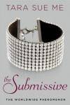 The Submissive (The Submissive #1) - Tara Sue Me