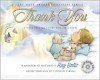 Thank You: A Very Special Story for Children (Dove Award Signature Series) - Stephen Elkins, Ray Boltz, Ellie Colton