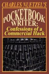 Pocketbook Writer: Confessions of a Commercial Hack - Charles Nuetzel