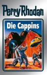 Perry Rhodan 47: Die Cappins (Silberband): 3. Band des Zyklus "Die Cappins" (Perry Rhodan-Silberband) (German Edition) - Clark Darlton, H. G. Ewers, Hans Kneifel, William Voltz, Johnny Bruck