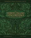 The Hebrew-English Concordance to the Old Testament - John R. Kohlenberger III, James A. Swanson