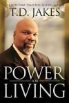 Power for Living - T.D. Jakes