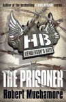 Henderson's Boys: The Prisoner - Robert Muchamore