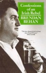 Confessions Of An Irish Rebel (Arena Books) - Brendan Behan