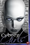 Cyborg Girls - Jane Brooke