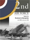 2nd Tactical Air Force, Vol. 2: Breakout to Bodenplatte (July 1944 to January 1945) - Christopher Shores, Chris Thomas