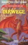 Irrwege (Die vergessenen Reiche, #6) - Margaret Weis, Tracy Hickman