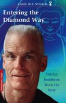 Entering the Diamond Way - Lama Ole Nydahl