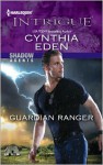 Guardian Ranger - Cynthia Eden