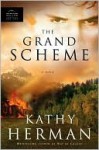 The Grand Scheme - Kathy Herman