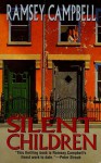 Silent Children - Ramsey Campbell