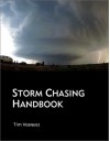 Storm Chasing Handbook - Tim Vasquez