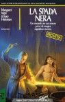 La spada nera - Margaret Weis, Tracy Hickman, Maria Elena Vaccarini