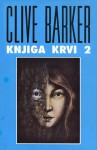 Knjiga krvi 2 - Clive Barker, Aleksandra Petković, Aleksandar Marković