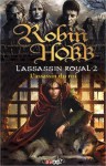 L'assassin du roi (L'assassin royal, #2) - Robin Hobb