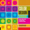 Color Design Workbook: A Real World Guide to Using Color in Graphic Design - Terry Lee Stone, Sean Adams, Noreen Morioka