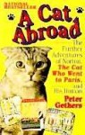 A Cat Abroad - Peter Gethers