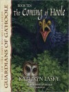 The Coming of Hoole: Guardians of Ga'Hoole Series, Book 10 (MP3 Book) - Kathryn Lasky, Pamela Garelick