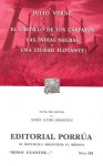 El Castillo de los Cárpatos. Las Indias Negras. Una Ciudad Flotante. (Sepan Cuantos, #361) - Jules Verne