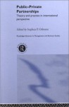 Public-Private Partnerships: Theory and Practice in International Perspective - Stephen P. Osborne