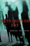 Retribution Day - Andrew Christie