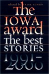 The Iowa Award: The Best Stories, 1991-2000 - Frank Conroy