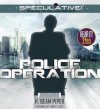 Police Operation - H. Beam Piper, Emmett Casey