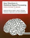 New Directions in Statistical Signal Processing: From Systems to Brains - Simon Haykin