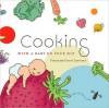 Cooking with a Baby on Your Hip - Francinne Cascio Lawrence