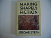 Making Shapely Fiction - Jerome Stern