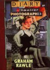 Diary of an Amateur Photographer - Graham Rawle