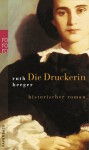 Die Druckerin. - Ruth Berger