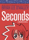 Seconds - Bryan Lee O'Malley