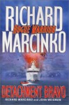 Detachment Bravo (Rogue Warrior, #10) - Richard Marcinko, John Weisman