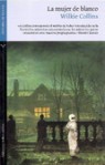 La mujer de blanco - Miguel Martínez-Lage, Wilkie Collins