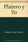 Platero Y Yo (Literatura) - Juan Ramón Jiménez, Richard A. Cardwell