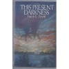 This Present Darkness (Darkness Set, #1) - Frank Peretti